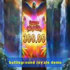 battleground royale demo